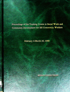 Proceedings of the Training Course in Social Work and Community Development for SSI Community Workers