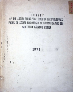 Survey of the Social Work Profession in the Philippines: Focus on Social Workers in Metro-Manila and the Southern Tagalog Region