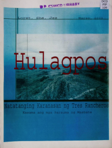 Hulagpos: Natatanging Karanasan ng Tres Rancheros Kasama ang mga Parauma ng Masbate