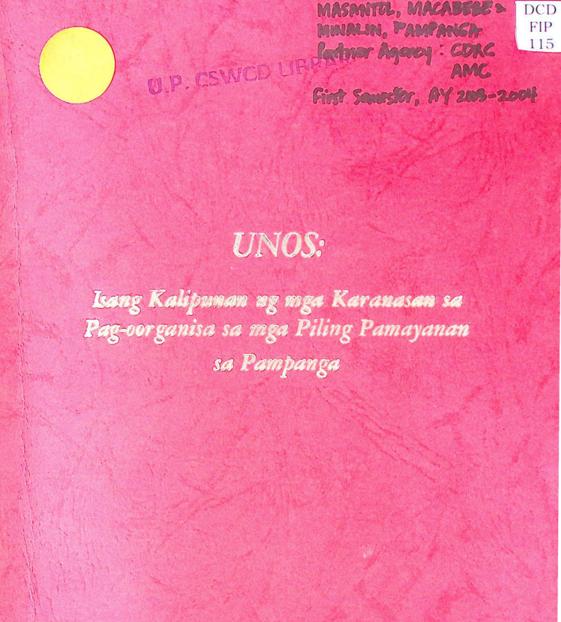 UNOS: Isang Kalipunan ng mga Karanasan sa Pag-oorganisa sa mga Piling Pamayanan sa Pampanga