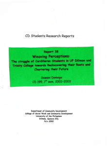 Weaving Perceptions: The struggle of Cordilleran Students in UP Diliman and Trinity College towards Rediscovering their Roots and Chartering their future