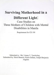 Surviving Motherhood in a Different Light: Case Studies on Three Mothers of Children with Mental Disabilities in Manila