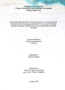 Weaving Perceptions: The Struggle of Cordilleran Students in UP Diliman and Trinity College Towards Rediscovering Their Roots and Chartering Their Future