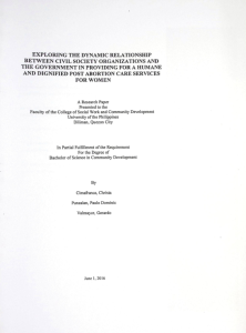 Exploring the Dynamic Relationship Between Civil Society Organizations and the Government in Providing for a Humane and Dignified Post Abortion Care Services for Women
